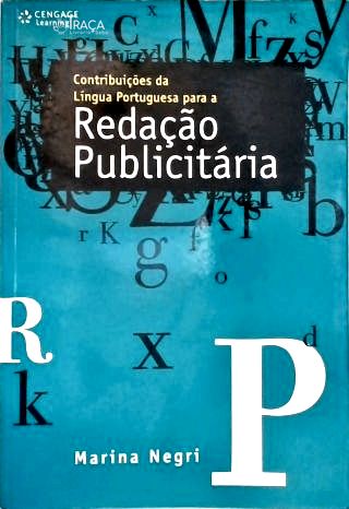 Contribuicões Da Língua Portuguesa Para A Redaçao Publicitária