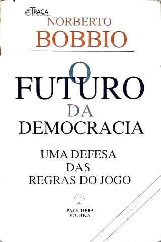 O Futuro Da Democracia