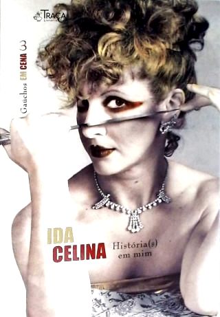 Ida Celina: História(s) Em Mim