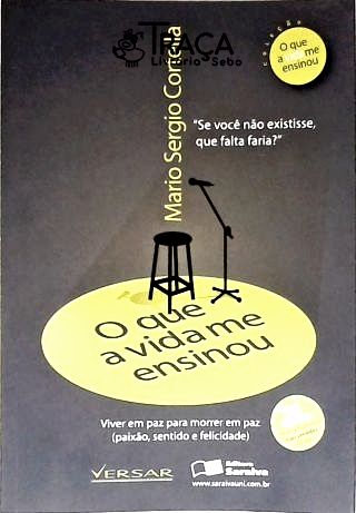 O Que A Vida Me Ensinou