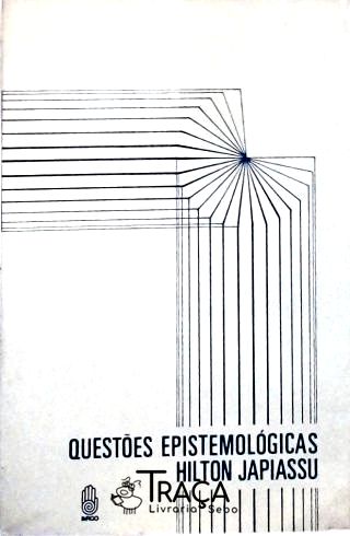 Questões Epistemológicas