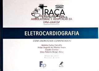 Guia De Eletrocardiografia Com Exercícios Comentados