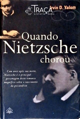 Quando Nietzsche Chorou