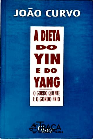 A Dieta Do Yin E Do Yang