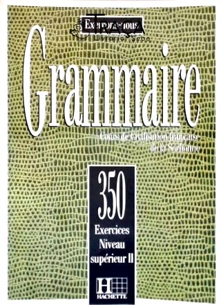 Grammaire Supérieur - Vol. 2