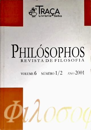 Philosóphos Revista de Filosofia  - Vol. 6 N. 1/2