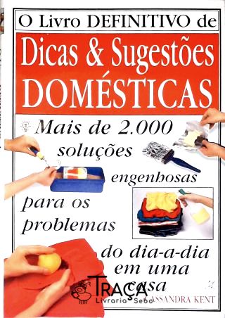 Livro Definitivo De Dicas E Sugestões Domésticas