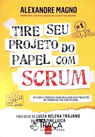 Tire seu projeto do papel com Scrum