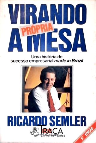 Virando a Própria Mesa