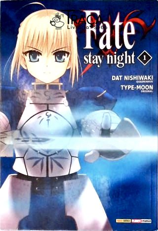 Fate Stay Night - Vol. 1