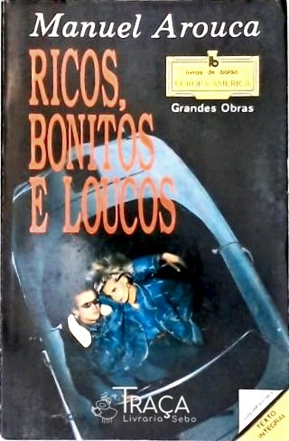 Ricos Bonitos e Loucos