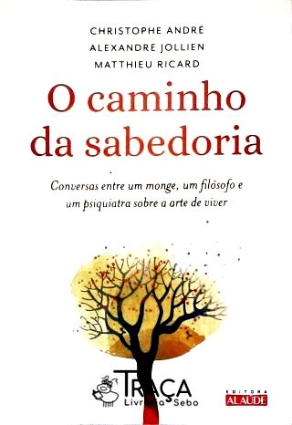 O Caminho Da Sabedoria