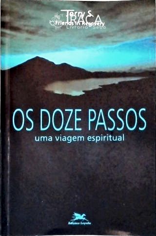 Os Doze Passos: Uma Viagem Espiritual