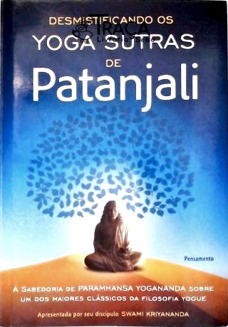 Desmistificando os Yoga Sutras de Patanjali