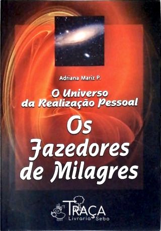 Os Fazedores De Milagres