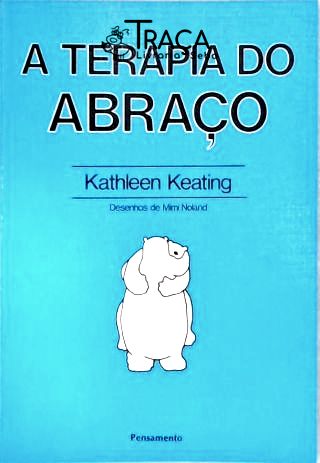 A Terapia do Abraço