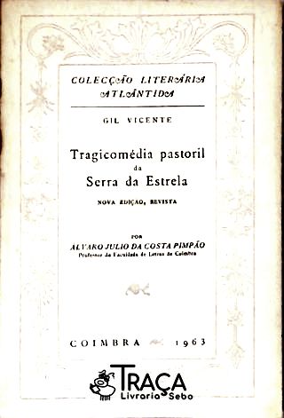 Tragicomédia Pastoril da Serra da Estrela
