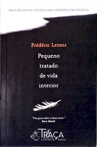 Pequeno Tratado Da Vida Interior