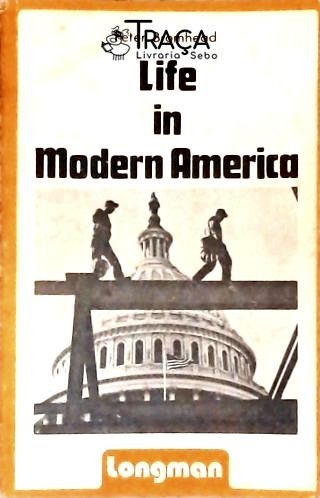 Life in Modern America