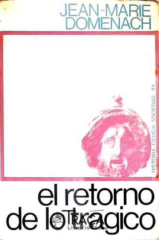 El Retorno de lo Trágico