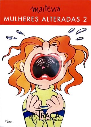 Mulheres Alteradas - Vol. 2