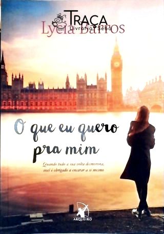 O Que Eu Quero pra Mim