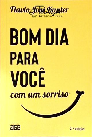 Bom Dia Para Você com um Sorriso