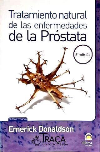 Tratamiento Natural de las Enfermedades de la Próstata
