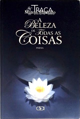 A Beleza de Todas as Coisas