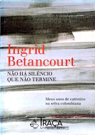 Não há silêncio que não termine