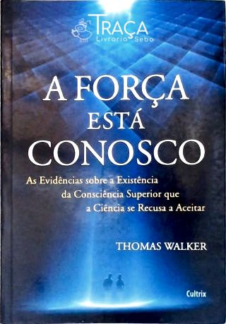 A Força Está Conosco