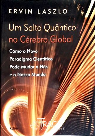 Um Salto Quântico No Cérebro Global