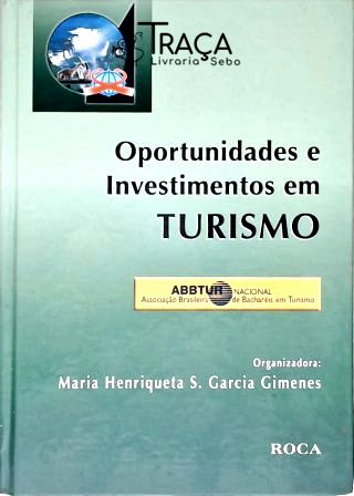 Oportunidades e Investimentos em Turismo