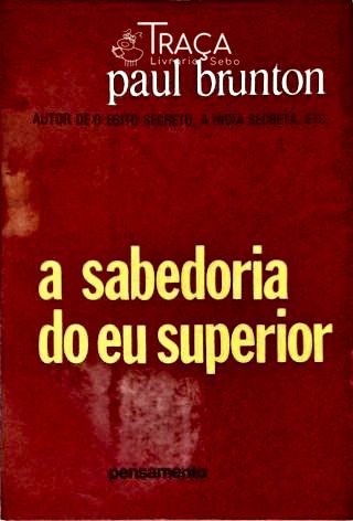 A Sabedoria Do Eu Superior