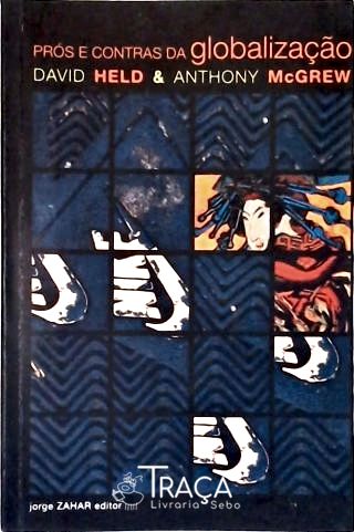Prós E Contras Da Globalização