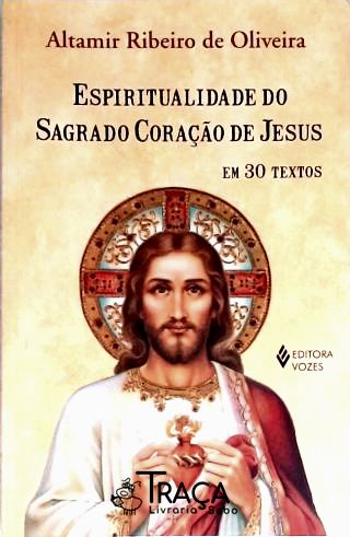 Espiritualidade do Sagrado Coração de Jesus