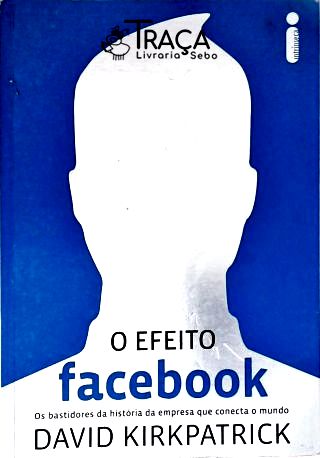 O Efeito Facebook