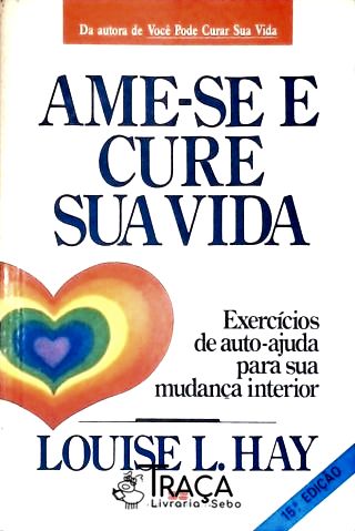 Ame-se e Cure Sua Vida