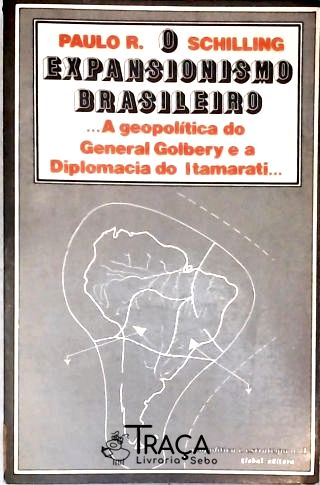 O Expansionismo Brasileiro