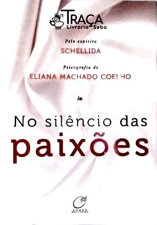 No Silêncio Das Paixões