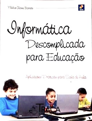 Informática Descomplicada para Educação