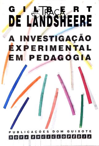 A Investigação Experimental em Pedagogia