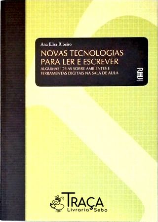 Novas Tecnologias para Ler e Escrever