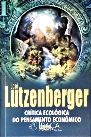 Crítica Ecológica do Pensamento Econômico
