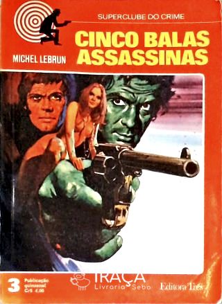 Cinco Balas Assassinas