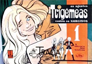As Agentes Trigêmeas contra os Narcisos - Vol. 1