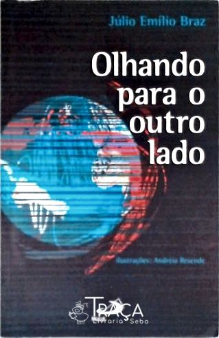 Olhando Para o Outro Lado