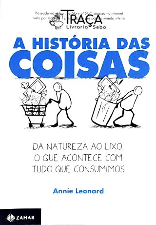 A História Das Coisas