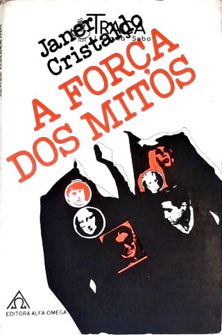 A Força Dos Mitos
