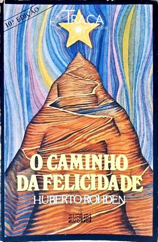 O Caminho da Felicidade